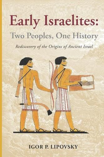 Cover image for Early Israelites: Two Peoples, One History