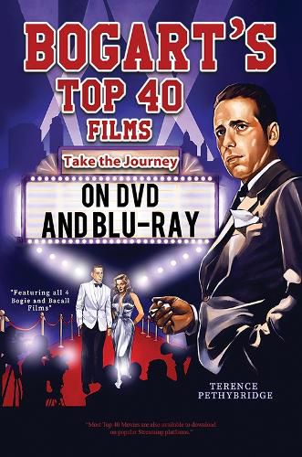 Cover image for Bogart's Top 40 Films - Take the Journey on DVD and Blu-ray