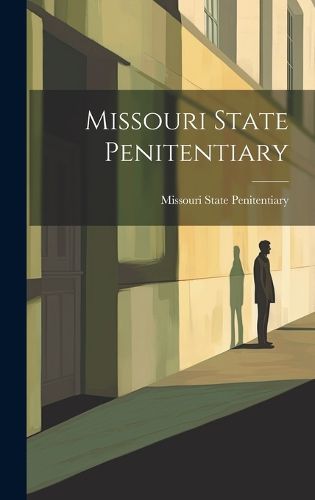 Cover image for Missouri State Penitentiary