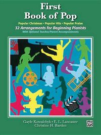 Cover image for First Book of Pop: 32 Arrangements for Beginning Pianists