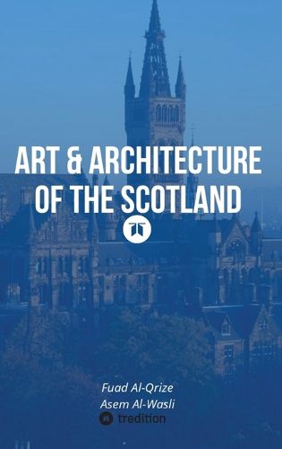 Art & Architecture of the Scotland