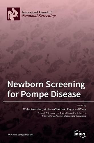 Cover image for Newborn Screening for Pompe Disease