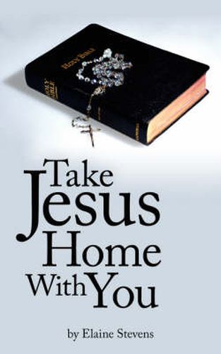 Cover image for Take Jesus Home with You