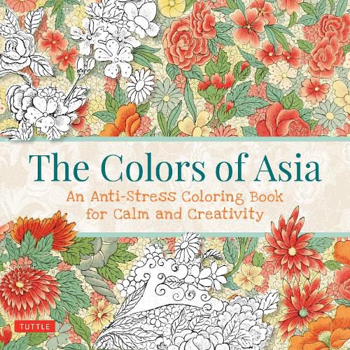 Cover image for The Colors of Asia: An Anti-Stress Coloring Book for Calm and Creativity