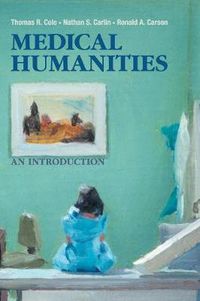 Cover image for Medical Humanities: An Introduction