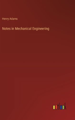 Notes in Mechanical Engineering