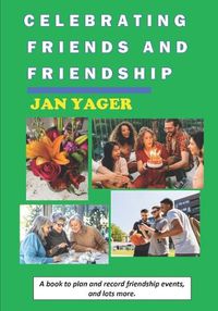 Cover image for Celebrating Friends and Friendship