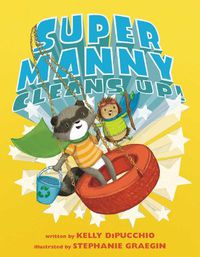 Cover image for Super Manny Cleans Up!