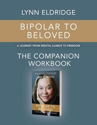 Cover image for Bipolar to Beloved