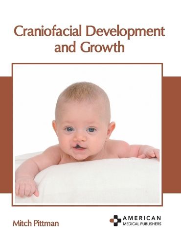 Cover image for Craniofacial Development and Growth