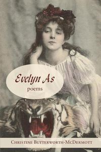 Cover image for Evelyn As: Poems