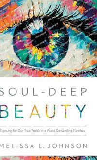 Cover image for Soul-Deep Beauty