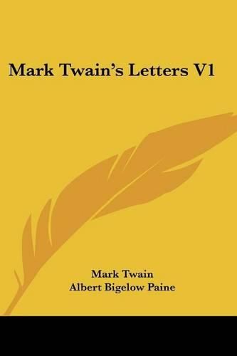 Cover image for Mark Twain's Letters V1
