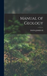 Cover image for Manual of Geology