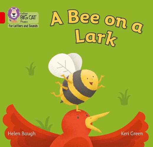 A Bee on a Lark: Band 02b/Red B