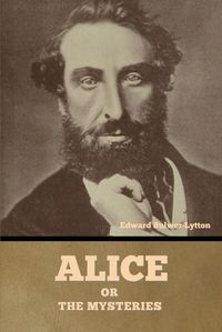 Cover image for Alice, or the Mysteries