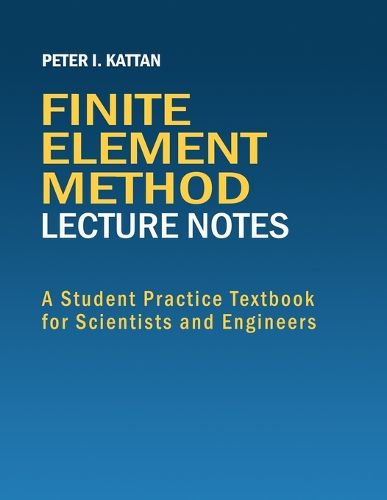 Cover image for Finite Element Method Lecture Notes