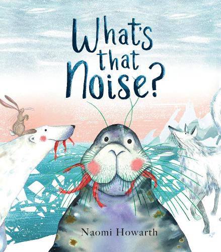 Cover image for What's That Noise?