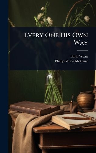 Cover image for Every One His Own Way