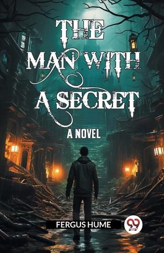 Cover image for The Man With A Secret A Novel