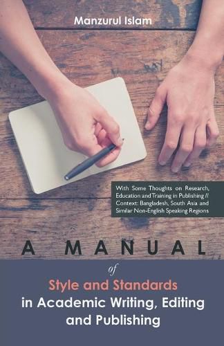 Cover image for A Manual of Style and Standards in Academic Writing, Editing and Publishing