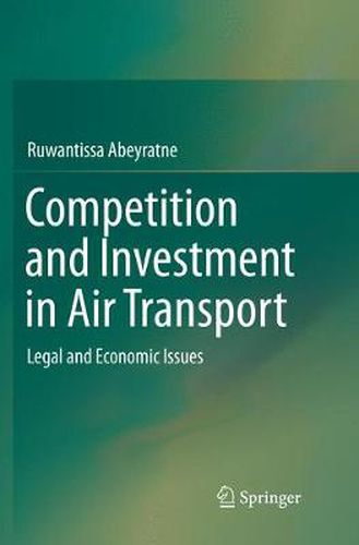 Cover image for Competition and Investment in Air Transport: Legal and Economic Issues