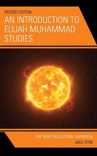 Cover image for An Introduction to Elijah Muhammad Studies: The New Educational Paradigm