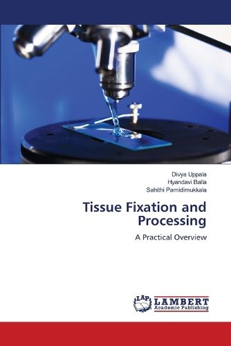 Cover image for Tissue Fixation and Processing