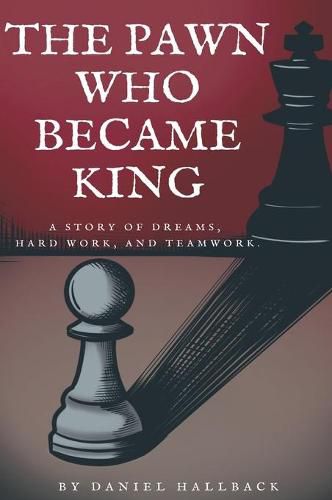 The Pawn Who Became King