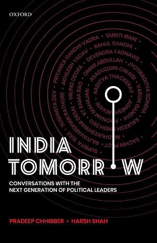 Cover image for India Tomorrow: Conversations with the Next Generation of Political Leaders