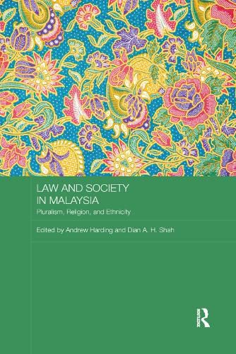 Law and Society in Malaysia: Pluralism, Religion, and Ethnicity