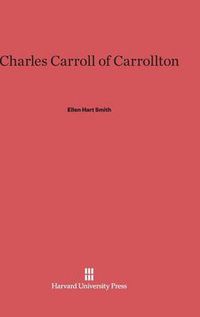 Cover image for Charles Carroll of Carrollton