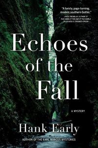 Cover image for Echoes Of The Fall: An Earl Marcus Mystery