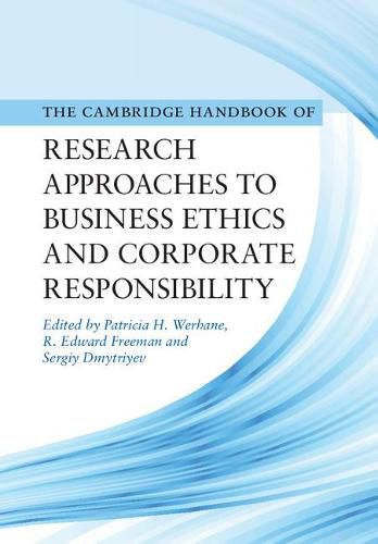 Cover image for Cambridge Handbook of Research Approaches to Business Ethics and Corporate Responsibility