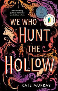Cover image for We Who Hunt the Hollow