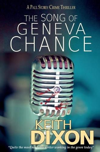 The Song of Geneva Chance: A Paul Storey Crime Thriller