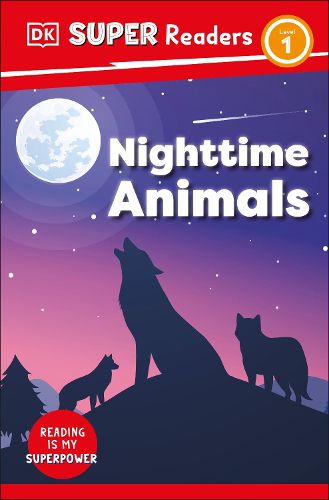 Cover image for DK Super Readers Level 1: Nighttime Animals