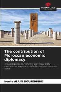 Cover image for The contribution of Moroccan economic diplomacy