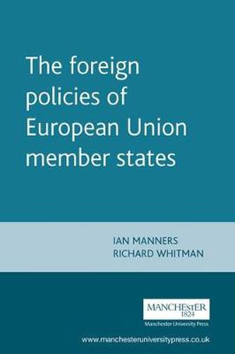 Cover image for The Foreign Policies of European Union Member States