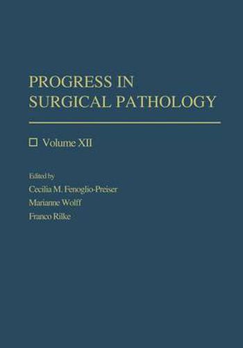 Cover image for Progress in Surgical Pathology: Volume XII