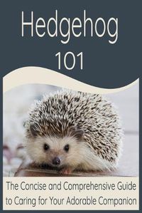 Cover image for Hedgehog 101