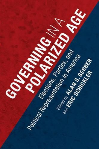 Cover image for Governing in a Polarized Age: Elections, Parties, and Political Representation in America