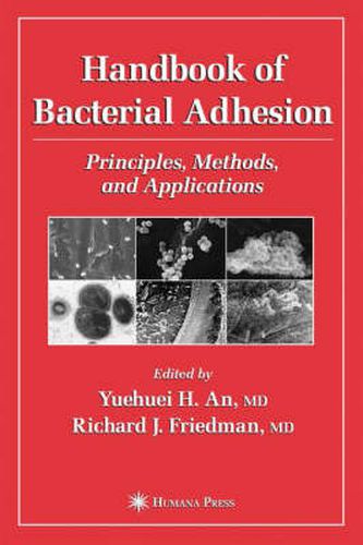 Cover image for Handbook of Bacterial Adhesion: Principles, Methods, and Applications