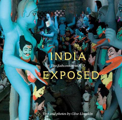 Cover image for India Exposed: The Subcontinent A-Z