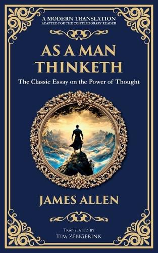 Cover image for As a Man Thinketh - The Original 1902 Classic