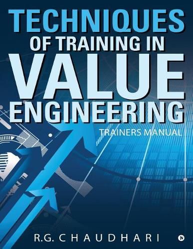 Cover image for Techniques of Training in Value Engineering: Trainers Manual
