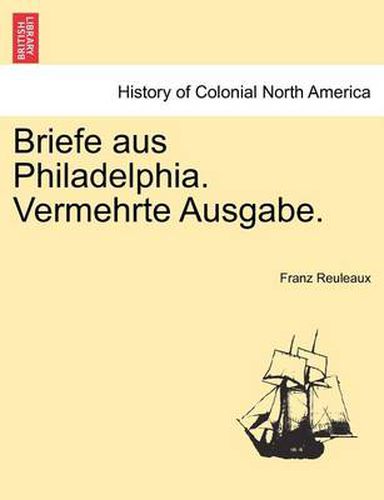Cover image for Briefe Aus Philadelphia. Vermehrte Ausgabe.
