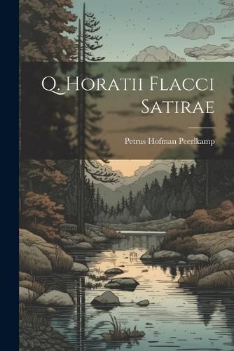 Cover image for Q. Horatii Flacci Satirae