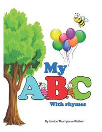 Cover image for My ABC with Rhymes