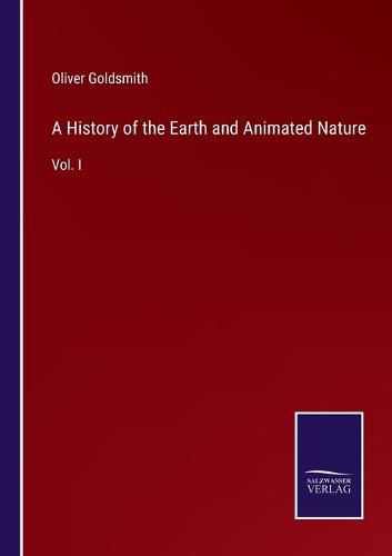 Cover image for A History of the Earth and Animated Nature